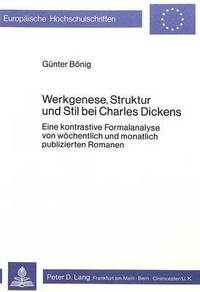 bokomslag Werkgenese, Struktur Und Stil Bei Charles Dickens