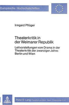 Theaterkritik in Der Weimarer Republik 1