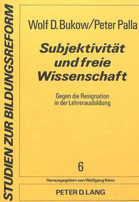 bokomslag Subjektivitaet Und Freie Wissenschaft