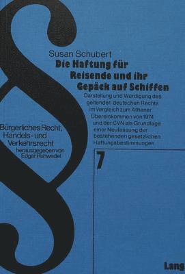 bokomslag Die Haftung Fuer Reisende Und Ihr Gepaeck Auf Schiffen