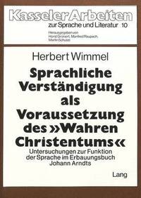 bokomslag Sprachliche Verstaendigung ALS Voraussetzung Des Wahren Christentums