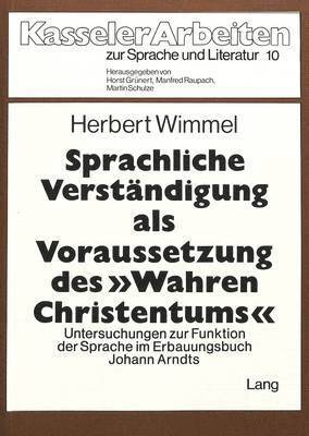 Sprachliche Verstaendigung ALS Voraussetzung Des Wahren Christentums 1