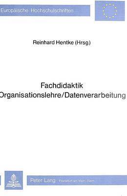 Fachdidaktik/Organisationslehre/Datenverarbeitung 1