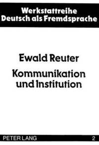 bokomslag Kommunikation Und Institution
