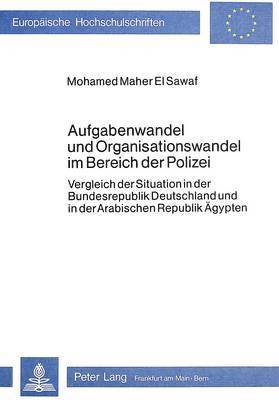 bokomslag Aufgabenwandel Und Organisationswandel Im Bereich Der Polizei