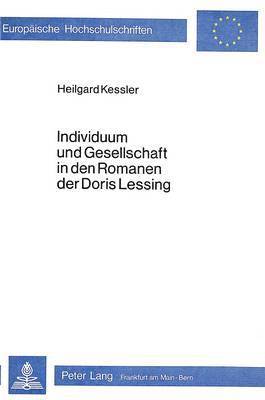 bokomslag Individuum Und Gesellschaft in Den Romanen Der Doris Lessing