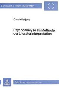 bokomslag Psychoanalyse ALS Methode Der Literaturinterpretation