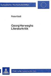 bokomslag Georg Herweghs Literaturkritik