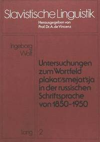 bokomslag Untersuchungen Zum Wortfeld Plakat'/Smejat'sja in Der Russischen Schriftsprache Von 1850 - 1950
