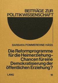 bokomslag Die Reformprogramme Fuer Die Heimerziehung