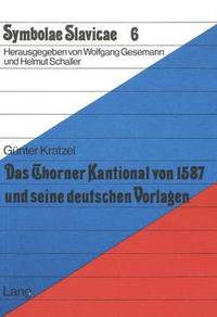bokomslag Das Thorner Kantional Von 1587 Und Seine Deutschen Vorlagen