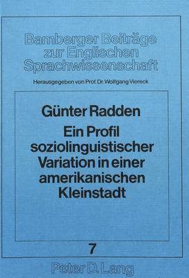 Ein Profil Soziolinguistischer Variation in Einer Amerikanischen Kleinstadt 1