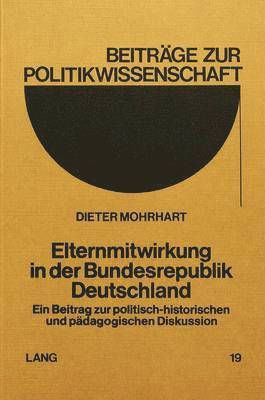 bokomslag Elternmitwirkung in Der Bundesrepublik Deutschland