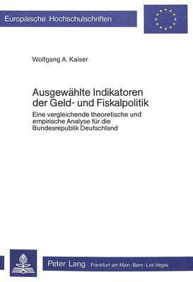 bokomslag Ausgewaehlte Indikatoren Der Geld- Und Fiskalpolitik