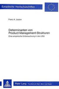 bokomslag Determinanten Von Product-Management-Strukturen