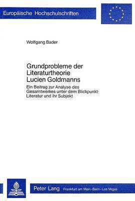 bokomslag Grundprobleme Der Literaturtheorie Lucien Goldmanns