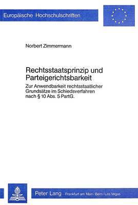 bokomslag Rechtsstaatsprinzip Und Parteigerichtsbarkeit