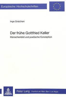 bokomslag Der Fruehe Gottfried Keller