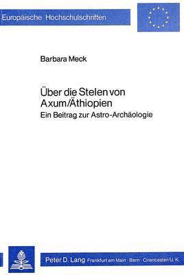 bokomslag Ueber Die Stelen Von Axum/Aethiopien