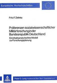 bokomslag Praeferenzen Sozialwissenschaftlicher Militaerforschung in Der Bundesrepublik Deutschland
