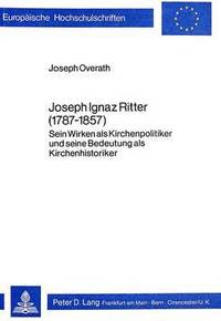 bokomslag Joseph Ignaz Ritter (1787 - 1857)