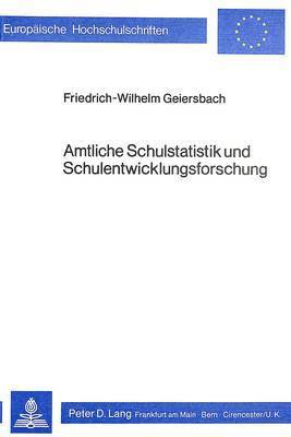 Amtliche Schulstatistik Und Schulentwicklungsforschung 1