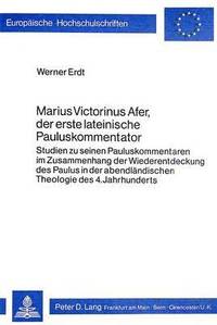 bokomslag Marius Victorinus Afer, Der Erste Lateinische Pauluskommentator