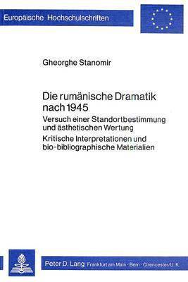 Die Rumaenische Dramatik Nach 1945 1