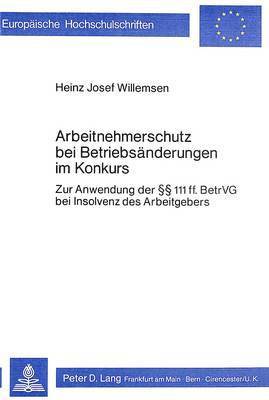 Arbeitnehmerschutz Bei Betriebsaenderungen Im Konkurs 1