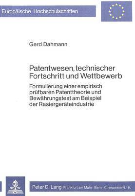 Patentwesen, Technischer Fortschritt Und Wettbewerb 1