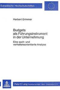 bokomslag Budgets ALS Fuehrungsinstrument, in Der Unternehmung