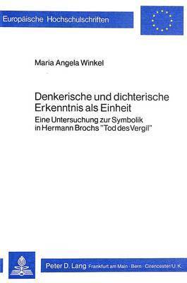 Denkerische Und Dichterische Erkenntnis ALS Einheit 1