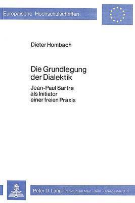 bokomslag Die Grundlegung Der Dialektik