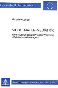 bokomslag Virgo - Mater - Mediatrix