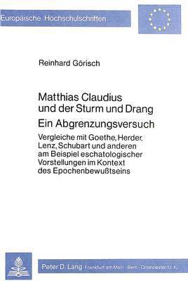 Matthias Claudius Und Der Sturm Und Drang- Ein Abgrenzungsversuch 1