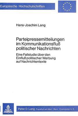 bokomslag Parteipressemitteilungen Im Kommunikationsfluss Politischer Nachrichten