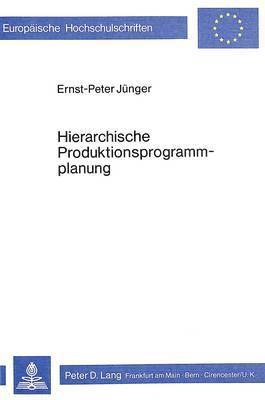 bokomslag Hierarchische Produktionsprogrammplanung