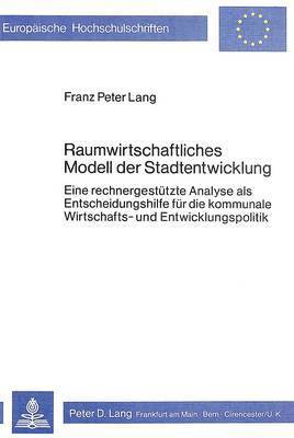 bokomslag Raumwirtschaftliches Modell Der Stadtentwicklung