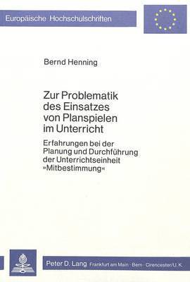 bokomslag Zur Problematik Des Einsatzes Von Planspielen Im Unterricht