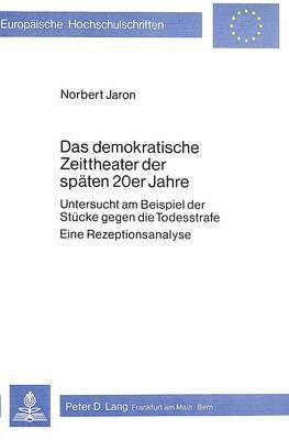 bokomslag Das Demokratische Zeittheater Der Spaeten 20er Jahre