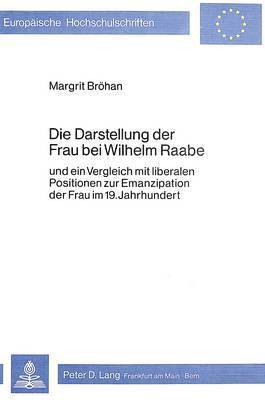 Die Darstellung Der Frau Bei Wilhelm Raabe