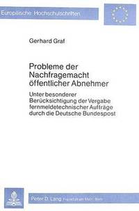 bokomslag Probleme Der Nachfragemacht Oeffentlicher Abnehmer