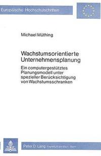 bokomslag Wachstumsorientierte Unternehmensplanung