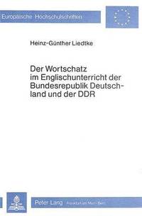 bokomslag Der Wortschatz Im Englischunterricht Der Bundesrepublik Deutschland Und Der Ddr