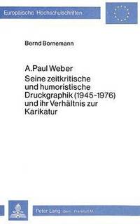bokomslag A. Paul Weber