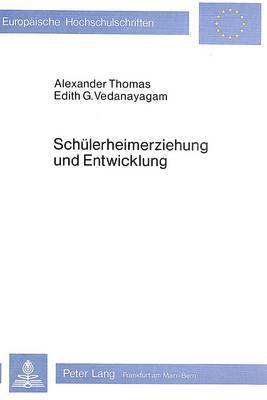 bokomslag Schuelerheimerziehung Und Entwicklung