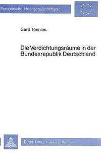 bokomslag Die Verdichtungsraeume in Der Bundesrepublik Deutschland