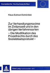 bokomslag Zur Verhandlungsmaxime Im Zivilprozess Und in Den Uebrigen Verfahrensarten