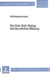bokomslag Der Sued-Sued-Dialog Der Beruflichen Bildung