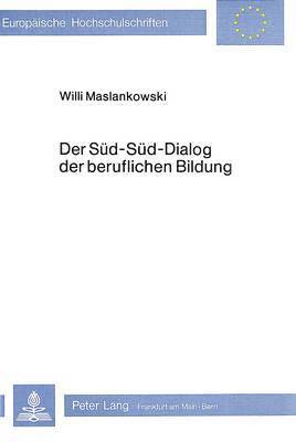 bokomslag Der Sued-Sued-Dialog Der Beruflichen Bildung